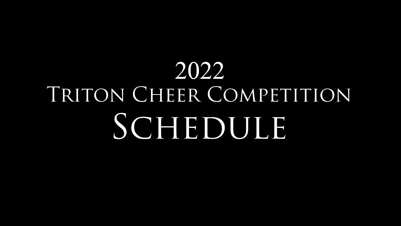 2022 Triton Cheer Challenge Schedule